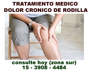Dolor de Rodilla Tratamiento Medico, Zona Sur, Quilmes, Berazategui Dolor de Rodilla Tratamiento Medico, Zona Sur, Quilmes, Berazategui